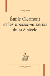 E-book, Emile Clermont et les novissima verba du XIXe siècle, Honoré Champion