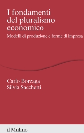 E-book, I fondamenti del pluralismo economico : modelli di produzione e forme di impresa,