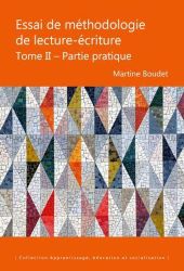 E-book, Essai de méthodologie de lecture-écriture : tome II: Partie pratique, Presses universitaires des Antilles