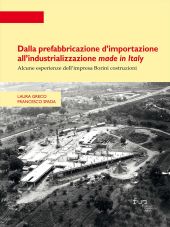 E-book, Dalla prefabbricazione d'importazione all'industrializzazione made in Italy : alcune esperienze dell'impresa Borini costruzioni, Firenze University Press