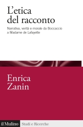 E-book, L'etica del racconto : narrativa, verità e morale da Boccaccio a Madame de Lafayette,