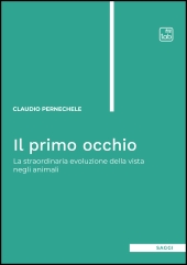 E-book, Il primo occhio : la straordinaria evoluzione della vista negli animali, TAB edizioni