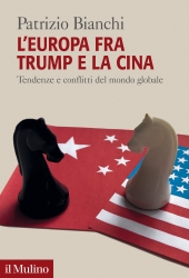 eBook, L'Europa fra Trump e la Cina : tendenze e conflitti del mondo globale, 