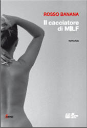 E-book, Il cacciatore di Milf, L. Pellegrini