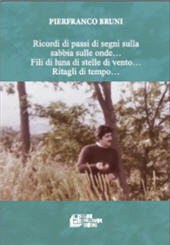 E-book, Ricordi di passi di segni sulla sabbia sulle onde... : fili di luna di stelle di vento... : ritagli di tempo..., L. Pellegrini
