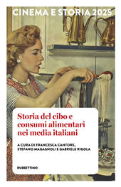 Issue, Cinema e storia : rivista annuale di studi interdisciplinari : XIV, 2025, Rubbettino