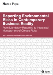 E-book, Reporting environmental risks in contemporary business reality : from mandatory reporting to integrated management of climate risks, Egea