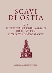 E-book, Il Tempio dei Fabri Navales (III, II, 1-2) e la fullonica sottostante, "L'Erma" di Bretschneider