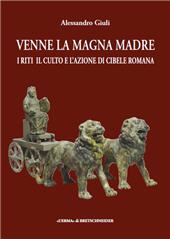 E-book, Venne la magna madre : i riti, il culto e l'azione di Cibele Romana, L'Erma di Bretschneider