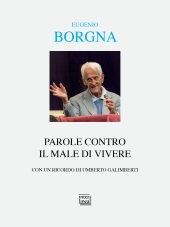 E-book, Parole contro il male di vivere : conversazioni e interviste, Interlinea