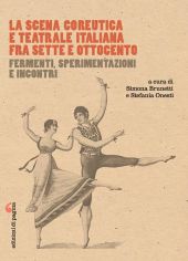 Capitolo, La pantomima nel balletto a cavallo tra Sette e Ottocento, a partire dal repertorio del Teatro La Fenice (1792-1848), Edizioni di Pagina