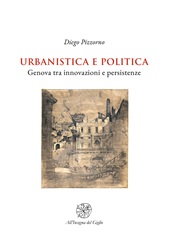 E-book, Urbanistica e politica : Genova tra innovazioni e persistenze, All'insegna del giglio