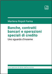 E-book, Banche, contratti bancari e operazioni speciali di credito : uno sguardo d'insieme, TAB edizioni