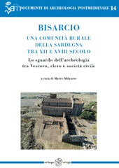 E-book, Bisarcio : una comunità rurale della Sardegna tra XII e XVIII secolo : lo sguardo dell'archeologia tra Vescovo, clero e società civile, All'insegna del giglio