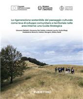 E-book, La rigenerazione sostenibile del paesaggio culturale come leva di sviluppo comunitario e territoriale nelle aree interne : una guida strategica, Rubbettino
