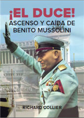 E-book, ¡El Duce! : ascenso y caída de Benito Mussolini, Cult Books