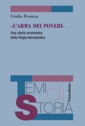 E-book, "L'arma dei poveri" : una storia economica della Regia Aeronautica, 