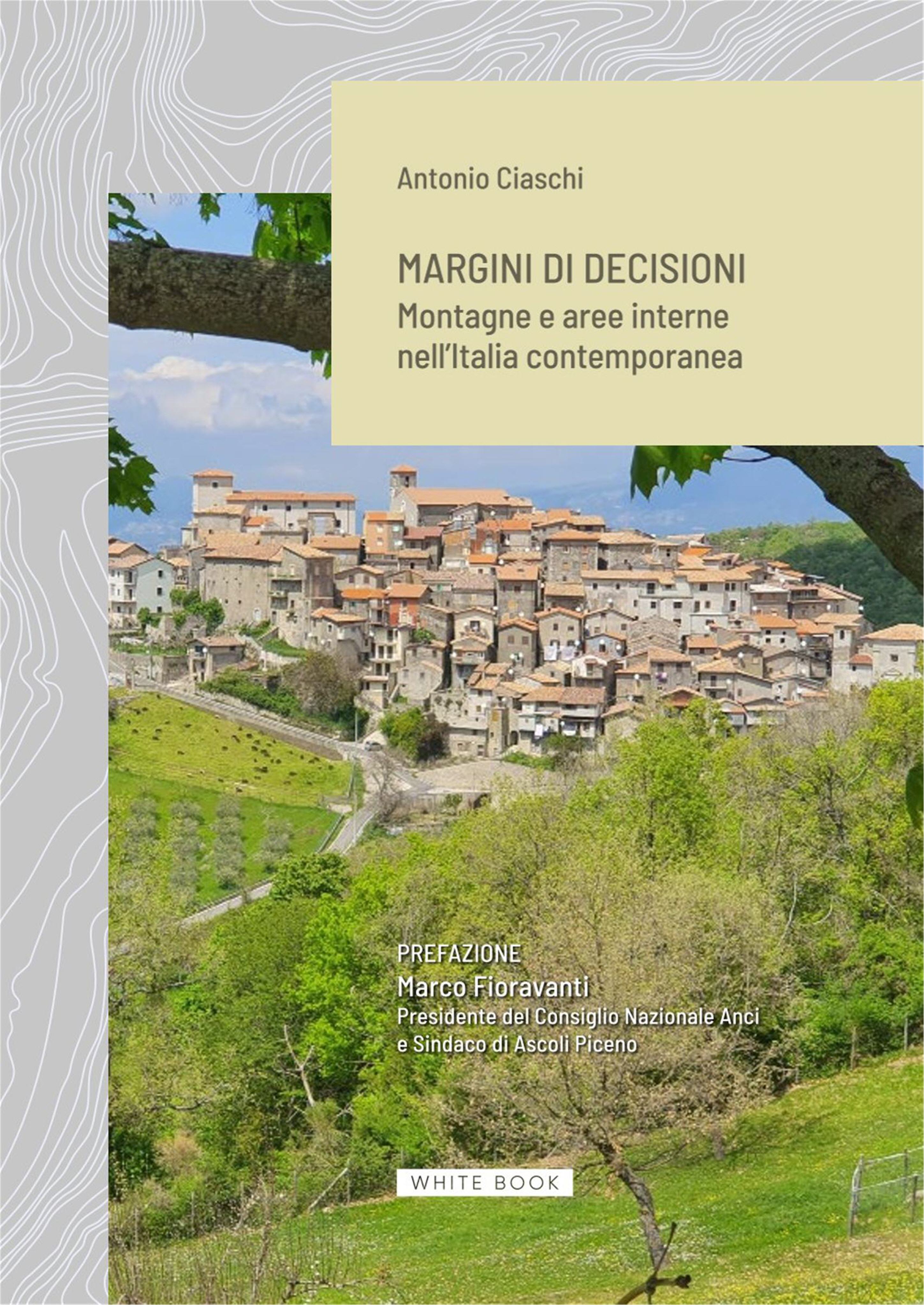 E-book, Margini di decisioni : montagne e aree interne nell'Italia contemporanea, White Book