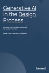 E-book, Generative AI in the Design Process : a Journey through Image Generation for Concept Ideation, Franco Angeli