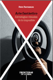 E-book, Arte fantástico : estrategias visuales de lo imposible, Iberoamericana  ; Vervuert