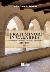 E-book, I frati minori in Calabria : dalle origini alla restaurazione borbonica (1216-1830), L. Pellegrini