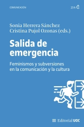 E-book, Salida de emergencia : feminismos y subversiones en la comunicación y la cultura, Editorial UOC
