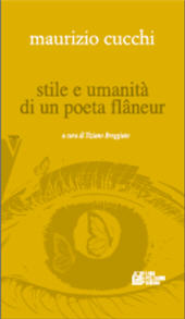 E-book, Maurizio Cucchi : stile e umanità di un poeta flâneur, L. Pellegrini