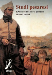Fascicule, Studi pesaresi : rivista della Società pesarese di studi storici : 13, 2025, Il lavoro editoriale