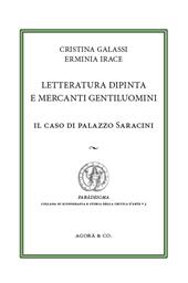E-book, Letteratura dipinta e mercanti gentiluomini : il caso di Palazzo Saracini, Agorà