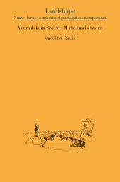 E-book, Landshapes : nuove forme e azioni nei paesaggi contemporanei, Quodlibet