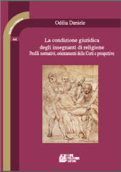 E-book, La condizione giuridica degli insegnanti di religione : profili normativi, orientamenti delle Corti e prospettive, L. Pellegrini