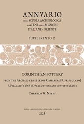 Issue, SAIA : Annuario della Scuola Archeologica di Atene e delle Missioni Italiane in Oriente : supplementi : 15, 2025, All'insegna del giglio