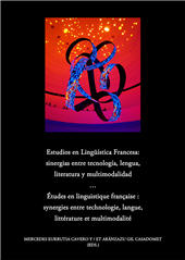 eBook, Estudios en lingüística francesa : sinergias entre tecnología, lengua, literatura y multimodalidad = Études en linguistique française : synergies entre technologie, langue, littérature et multimodalité, Dykinson
