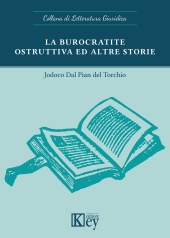 E-book, La burocratite ostruttiva ed altre storie, Key editore