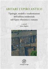 eBook, Abitare l'Epiro antico : tipologie, modelli e trasformazioni dell'edilizia residenziale nell'Epiro ellenistico e romano, 