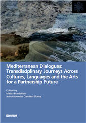 E-book, Mediterranean dialogues : transdisciplinary journeys across cultures, languages and the arts for a partnership future, 