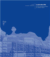 E-book, La piccola città : per una rigenerazione urbana tra Caletta e Lillatro, Firenze University Press
