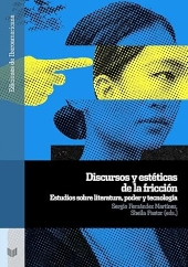 E-book, Discursos y estéticas de la fricción : estudios sobre literatura, poder y tecnología, 