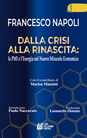 E-book, Dalla crisi alla rinascita : le PMI e l'energia nel nuovo miracolo economico, L. Pellegrini