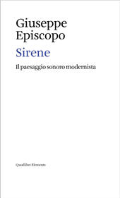 E-book, Sirene : il paesaggio sonoro modernista, 