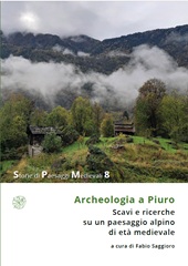E-book, Archeologia a Piuro : scavi e ricerche su un paesaggio alpino di età medievale, All'insegna del giglio