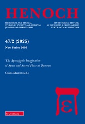 Fascículo, Henoch : studi storico-testuali su giudaismo e cristianesimo in età antica e medievale : 47, 2, 2025, Editrice Morcelliana