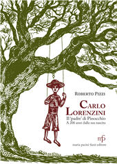 E-book, Carlo Lorenzini : il "padre" di Pinocchio a 200 anni dalla sua nascita, Maria Pacini Fazzi Editore