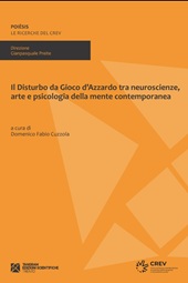 E-book, Il disturbo da gioco d'azzardo tra neuroscienze, arte e psicologia della mente contemporanea, Tangram Edizioni Scientifiche