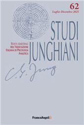 Heft, Studi junghiani : rivista semestrale dell'Associazione italiana di Psicologia Analitica : 62, 2, 2025, Franco Angeli