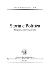 Fascicolo, Storia e politica : rivista quadrimestrale : XVII, special issue, 3, 2025, Editoriale scientifica