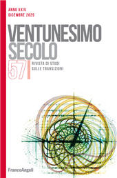 Fascículo, Ventunesimo secolo : rivista di studi sulle transizioni : 57, 2, 2025, Franco Angeli
