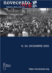 Fascículo, Novecento.org : didattica della storia in rete : 24, 2, 2025, Viella
