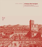 E-book, Il palazzo Bini Torrigiani : dalla fondazione medievale alla costituzione del Museo della Specola, Firenze University Press