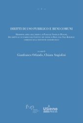 E-book, Diritti d'uso pubblico e beni comuni : riedizione critica dell'arringa di Pasquale Stanislao Mancini, Del diritto di uso pubblico del Comune e del popolo di Roma sulla Villa Borghese, corredata della pertinente giurisprudenza, Firenze University Press  ; USiena Press